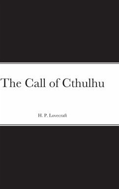 The Call of Cthulhu - Lovecraft, H. P.
