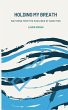 Holding my Breath - Bild 1