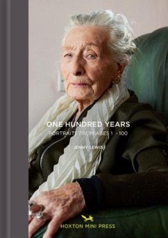 Cover One Hundred Years: Portraits from ages 1-100