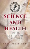 Science and Health with Key to the Scriptures (eBook, ePUB)