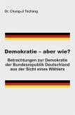 Demokratie - aber wie? (eBook, ePUB)