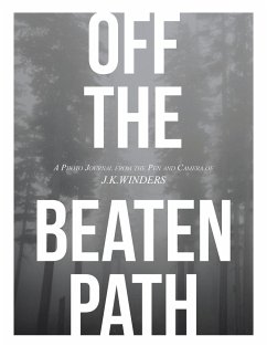 Off The Beaten Path - Winders, J. K.