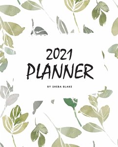 2021 (1 Year) Planner (8x10 Softcover Planner / Journal) - Blake, Sheba