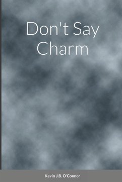 Don't Say Charm - O'Connor, Kevin