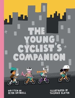 The Young Cyclist's Companion - Drinkell, Peter