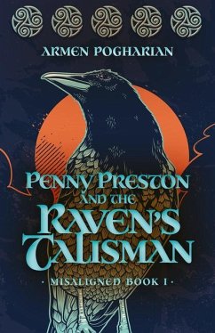 Penny Preston and the Raven's Talisman - Pogharian, Armen