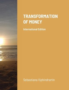 TRANSFORMATION OF MONEY - Viphindrartin, Sebastiana; Wilantari, Niken Regina; Prabowo, Bambang Hadi