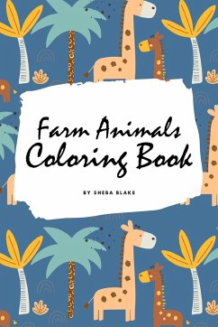 Farm Animals Coloring Book for Children (6x9 Coloring Book / Activity Book) - Blake, Sheba