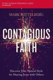 Contagious Faith Bible Study Guide plus Streaming Video