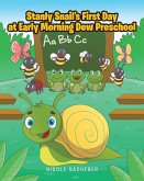 Stanly Snail's First Day at Early Morning Dew Preschool
