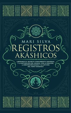 Registros Akáshicos - Silva, Mari