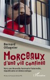 Morceaux d'une vie confinée