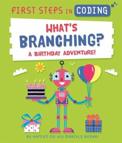 First Steps in Coding: What's Branching? - Siu, Kaitlyn