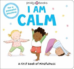 I Am Calm - Books, Priddy; Priddy, Roger