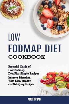 Low Fodmap Diet Cookbook - Crain, Amber
