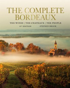 The Complete Bordeaux: 4th Edition - Brook, Stephen