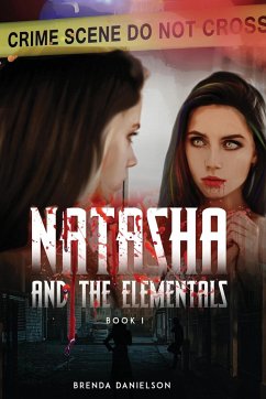 Natasha & The Elementals (Book I) - Danielson, Brenda