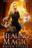 Healing Magic (Born of Light, #4) (eBook, ePUB)