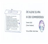 DIE KLEINE ELVIRA IN DEN SOMMERFERIEN (eBook, ePUB)