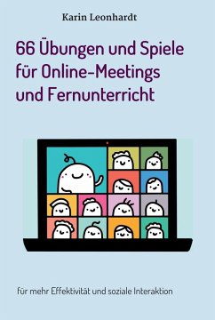 66 Übungen und Spiele für Online-Meetings und Fernunterricht (eBook, ePUB) - Leonhardt, Karin
