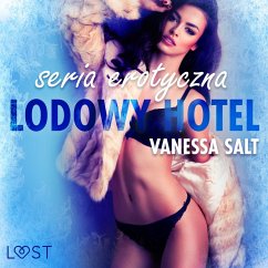 Lodowy Hotel - seria erotyczna (MP3-Download) - Salt, Vanessa