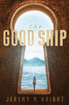 The Good Ship - Wright, Jeremy M