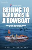 Beijing to Barbados in a Rowboat