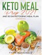 Keto Meal Prep 2021 AND 30-Day... - Bild 1