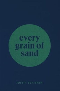 every grain of sand - Scribner, Justin