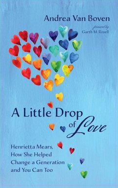 A Little Drop of Love - Boven, Andrea van