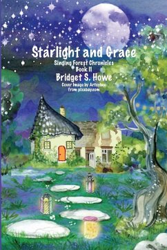 Starlight and Grace - Howe, Bridget S.