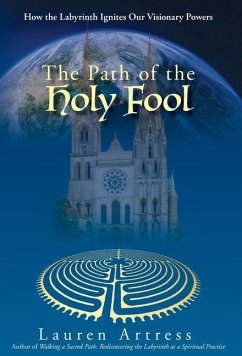 The Path of the Holy Fool - Artress, Lauren