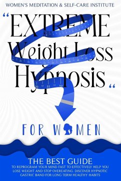 Extreme Weight Loss Hypnosis for Women - Self-care Institute, Women's