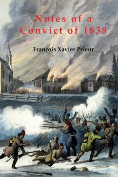 Notes of a Convict of 1838 - Prieur, Francois Xavier