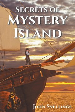 Secrets of Mystery Island - Snellings, John