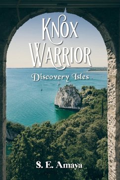 Knox Warrior - Amaya, S. E.