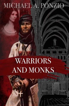 Warriors and Monks - Ponzio, Michael A