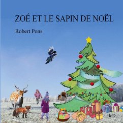 Zoé et le petit sapin de Noël - Pons, Robert