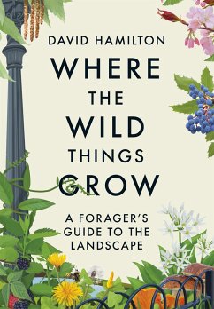 Where the Wild Things Grow - Hamilton, David