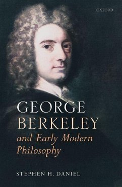 George Berkeley and Early Modern Philosophy - Daniel, Stephen H