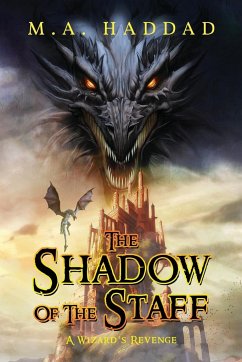 Shadow of the Staff - Haddad, M. A.