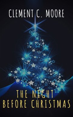 The Night Before Christmas (Illustrated) (eBook, ePUB) - Moore, Clement C.; classics, The griffin