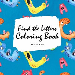 Find the Letters A-Z Coloring Book for Children (8.5x8.5 Coloring Book / Activity Book) - Blake, Sheba