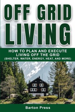 Off Grid Living - Press, Barton