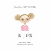 Malaika and The Angel - INTUITION