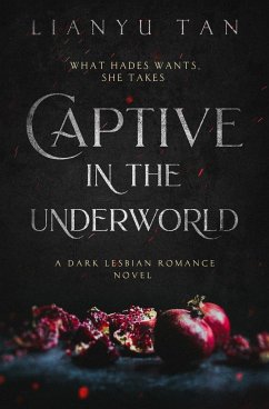 Captive in the Underworld - Tan, Lianyu