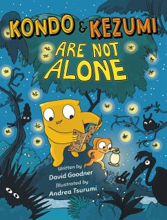 Kondo & Kezumi Are Not Alone - Goodner, David