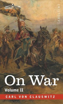 On War Volume II - Clausewitz, Carl Von