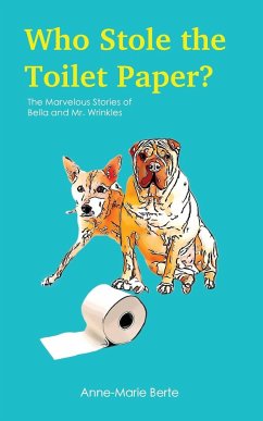 Who Stole the Toilet Paper? - Berte, Anne-Marie