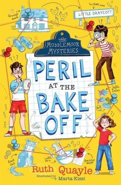 The Muddlemoor Mysteries: Peril at the Bake Off - Quayle, Ruth